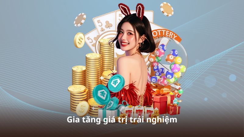 Gia tăng giá trị trải nghiệm